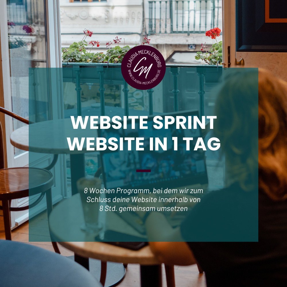 Claudia Mecklenburg sitzt vor ihrem Laptop und erstellt eine Website. Darüber ein türkiser Layer mit dem Titel "Website Sprint - Website in 1 Tag"
